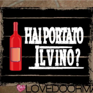 Zerbino Stile – Hai Portato il Vino Rosso? – LOVEDOORMAT, Personalizzabile Feltro, Fondo Gomma, Tappeto 100% Asciugapassi