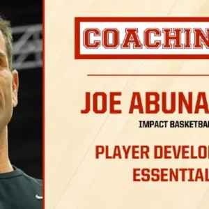 Joe Abunassar: Player Development Essentials - Per Vini Rossi e Bianchi